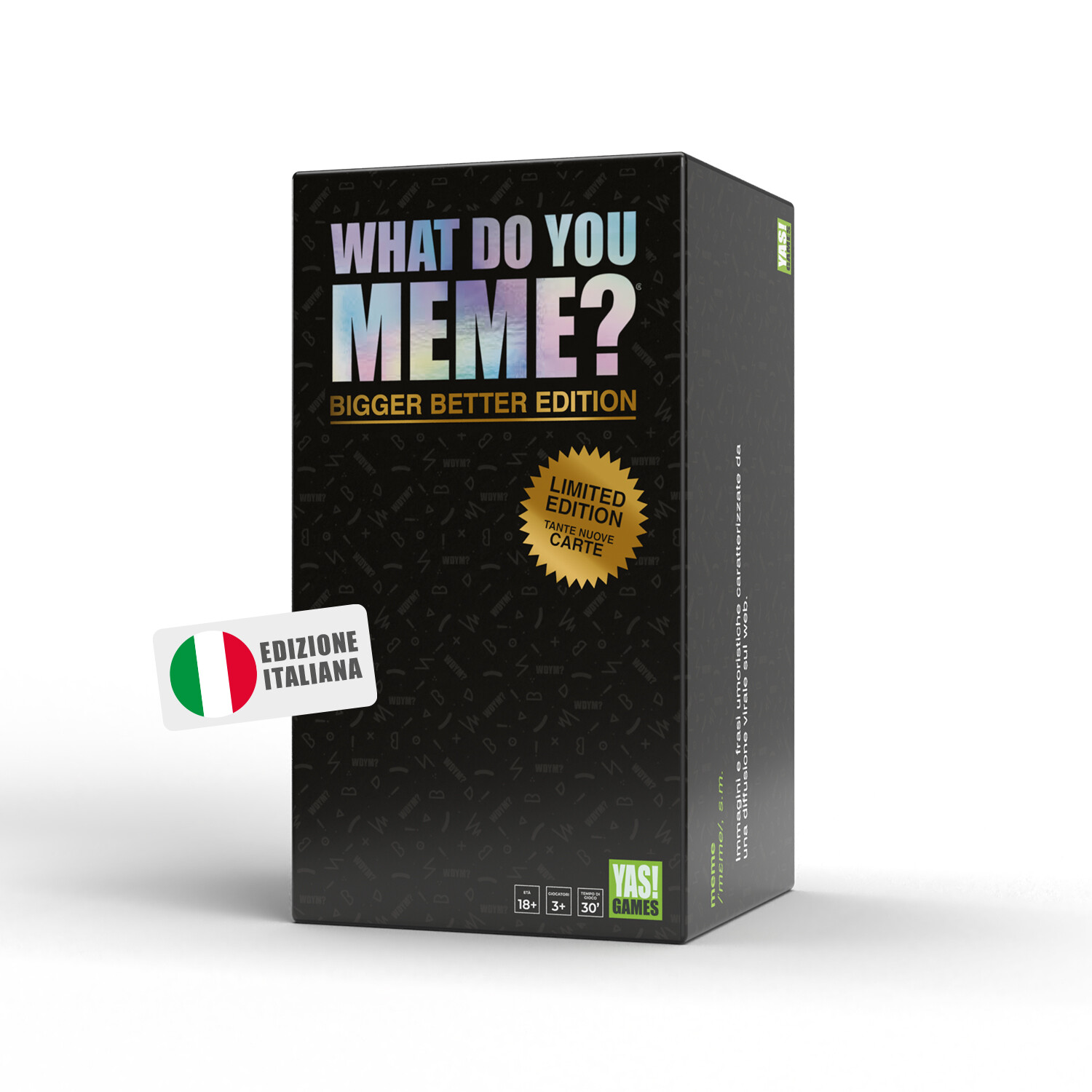 Yas!games - what do you meme? bigger better edition -  piu' meme piu' risate - -- No Brand --