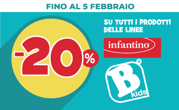 20% SULLE LINEE BKIDS E INFANTINO