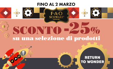 -25% SU UNA SELEZIONE DI PRODOTTI FAO SCHWARZ