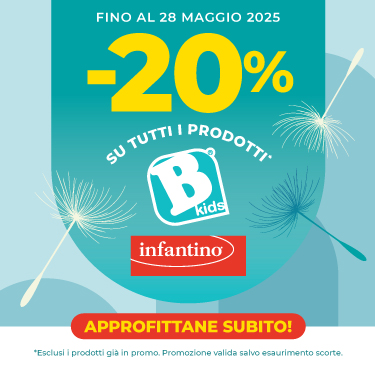 20% SUI PRODOTTI BKIDS E INFANTINO
